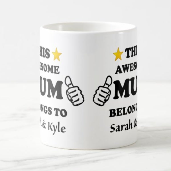 This awesome mum belongs to... mug