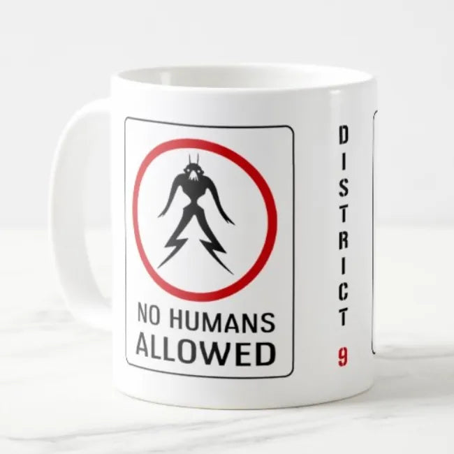 District 9 mug no humans allowed